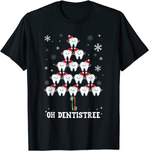 Oh Dentistree Christmas Dentist Dental Assistant Tree Tee Shirt