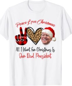 Peace Love Xmas All I Want For Christmas Is Biden Santa Tee Shirt