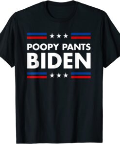 Poopy Pants Biden Bathroom Accident Tee Shirt