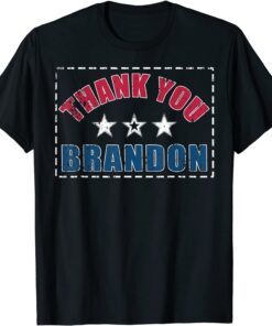 Pro American Stars Distressed Republican Thank You Brandon Tee Shirt