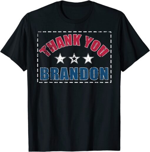 Pro American Stars Distressed Republican Thank You Brandon Tee Shirt