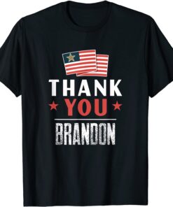 Pro Biden Apparel The Thank You Brandon Tee Shirt