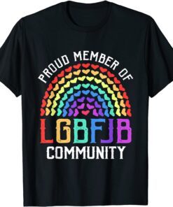 Proud Member Of LGBFJB Community Rainbow Hearts Tee Shirt