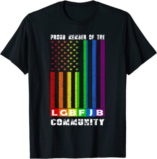 Proud Member Of The LGBFJB Community US Flag LGBFJB Vintage Tee Shirt