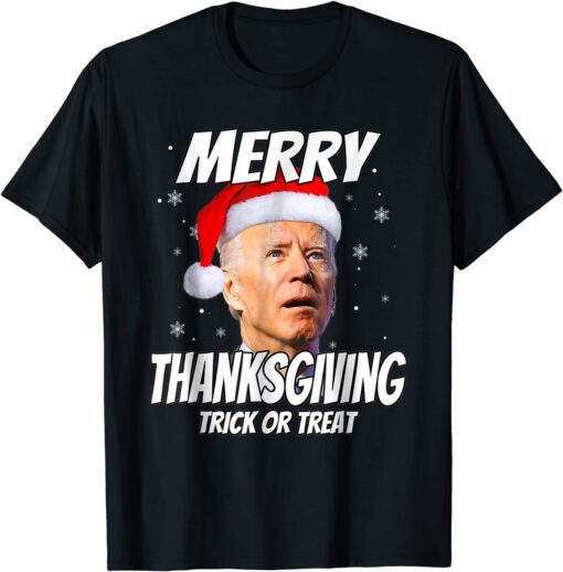 Santa Biden Merry Thanksgiving Trick Or Treat Christmas meme T-Shirt