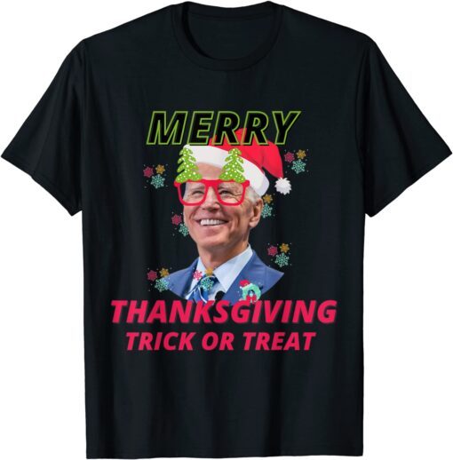 Santa Biden Merry Thanksgiving Trick or Treat Tee Shirt