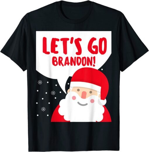 Santa Claus Say Let's Go Brandon Tee Shirt