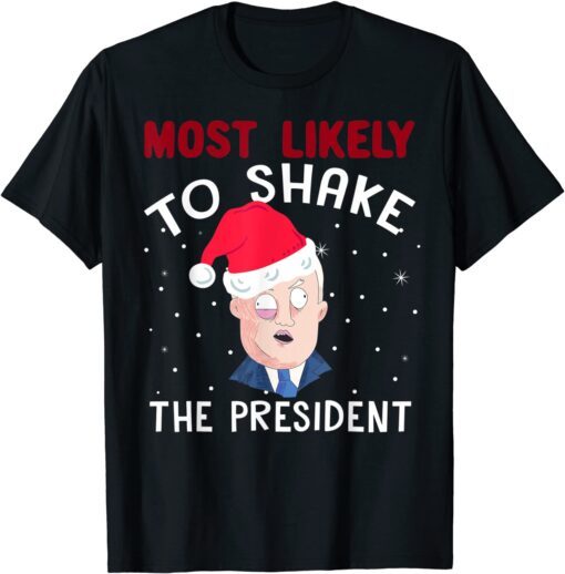 Santa Joe Biden Chrismas Most likely shake Xmas Tee Shirt