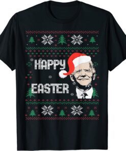 Santa Joe Biden Happy Easter Ugly Christmas Sweater Tee Shirt