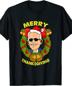 Santa Joe-Biden Merry Thanksgiving Ugly Christmas Tee Shirt