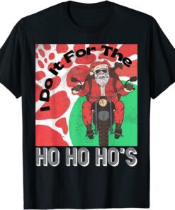 Santa Motorcycle Do It For The Ho's Naughty Joke Distressed Tee Shirt