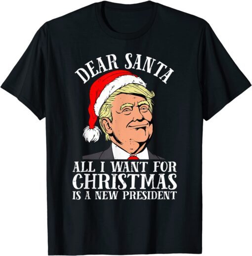 Santa Trump All I Want For Christmas Is A New President Tee Shirt