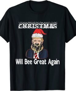 Santa Trump Old Make Christmas Will Bee Great Again Ugly Tee Shirt