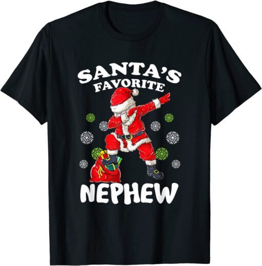 Santa’s Favorite NEPHEW Dabbing Santa Christmas Xmas Tee Shirt