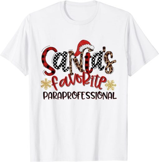 Santa's Favorite Paraprofessional Squad Para Crew Xmas Tee Shirt