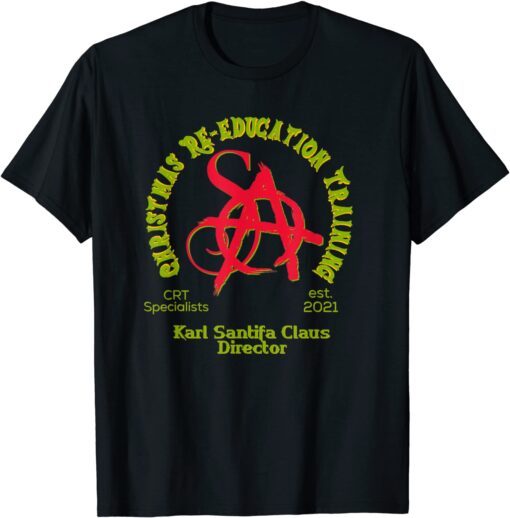 Santifa Claus Santifa Klaus Christmas Anti Marx Socialism Tee Shirt