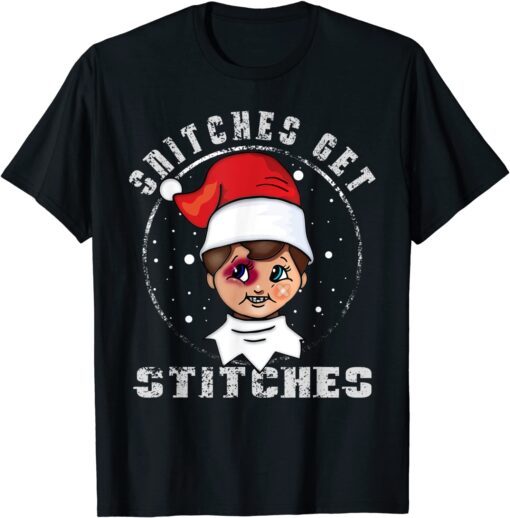 Snitches Get Stitches Elf Xmas Snitches Get Stitches Tee Shirt