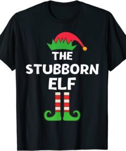 Stubborn Elf Matching Family Christmas Party Pajama Tee Shirt