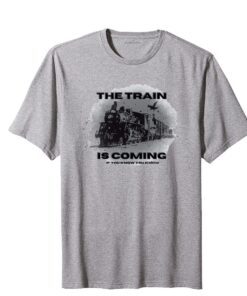 The Train Is Coming If You know You Know Yellowstone Tee shirt