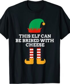 This Elf Can Be Bribed With Cheese Santa Helper Christmas PJ Tee Shirt