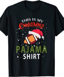 This Is My Christmas Pajama Football Xmas Tee Shirt