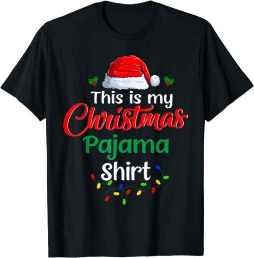 This Is My Christmas Pajama Lights Funny Holiday Xmas Tee Shirt