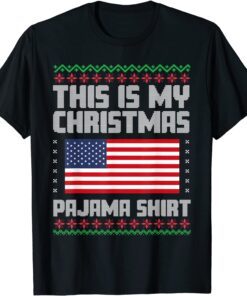 This Is My Christmas Pajama Shirt Political Ugly Xmas Tee Shirt