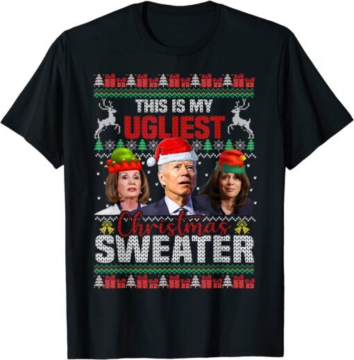 This Is My Ugliest Christmas Anti Biden Sweater Tee Shirt