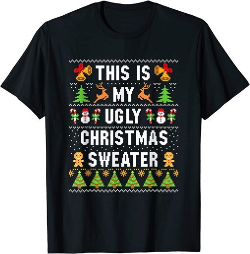 This Is My Ugly Christmas In July Sweater Summer Tee Shirt