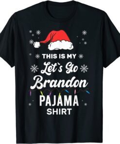 This is My Christmas Let's Go Branson Brandon Pajama Tee Shirt