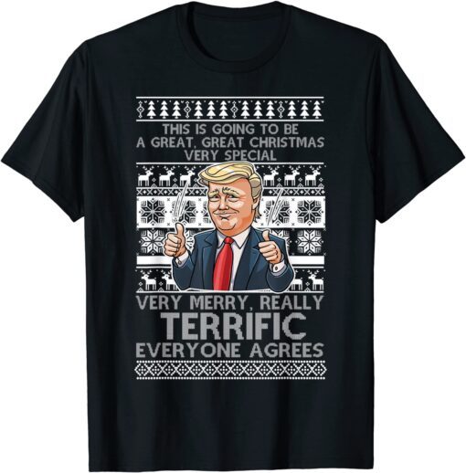 This is going to be a great christmas Trump Xmas Tee Shirt