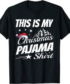 This is my Christmas pajama Shirt Tee ShirtThis is my Christmas pajama Shirt Tee Shirt