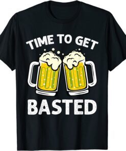 Time To Get Basted Thanksgiving Dinner Turkey And Beer Tee Shirt