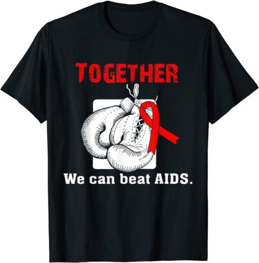 Together we can beat AIDS boxing gloves red ribbon Tee Shirt