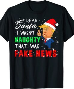 Trump Christmas Pajamas Dear Santa Fake News Classic Shirt