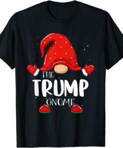 Trump Gnome Matching Family Group Christmas Pajama Tee Shirt