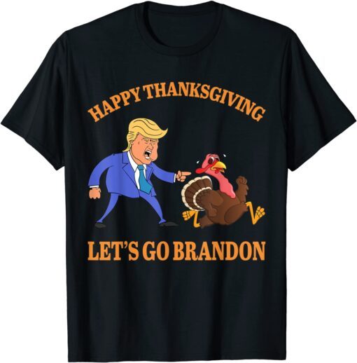 Trump Pointing Turkey Happy Thanksgiving Let's Go Brandon Tee Shirt