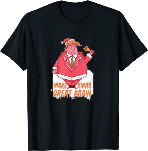 Trumps Make Xmass Greatss Again Tee Shirt