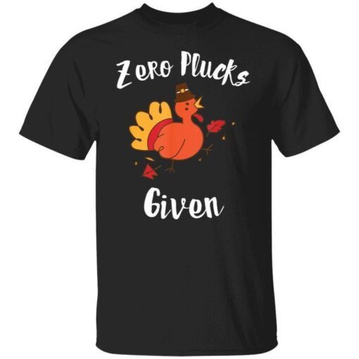 Turkey zero plucks given Tee shirt