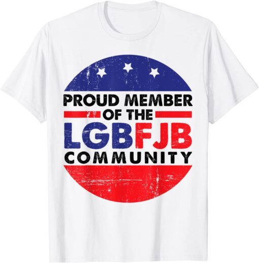 Vintage Proud Member of the LGBFJB Community Tee Shirt