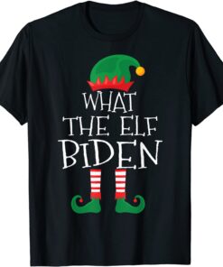 What The Elf Biden Matching Family Group Christmas Tee Shirt