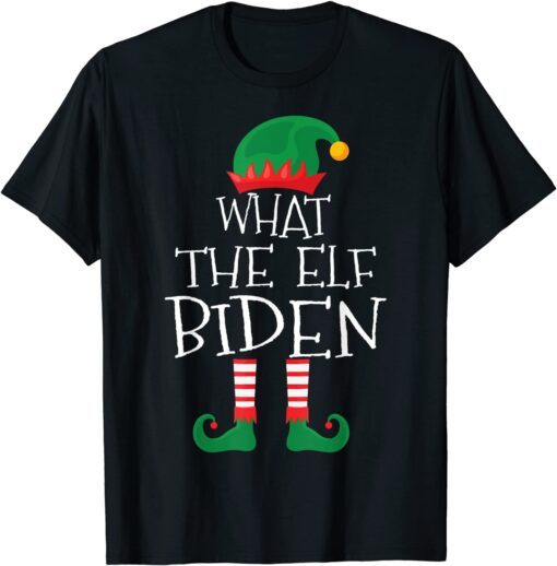 What The Elf Biden Matching Family Group Christmas Tee Shirt