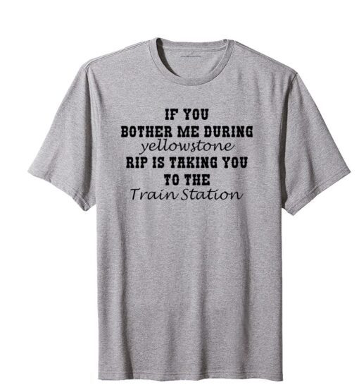 Yellowstone It's Time We Take A Ride To The Train Station Rip Wheeler Tee Shirt