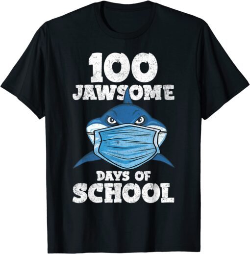 100 Jawsome Days School Shark Mask 100th Day Quarantine Tee Shirt