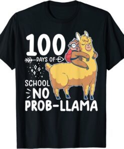 100 days of school 100 Days of School No Prob-llama Tee Shirt