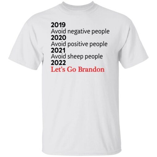 2019 avoid negative people 2020 avoid positive people Tee shirt