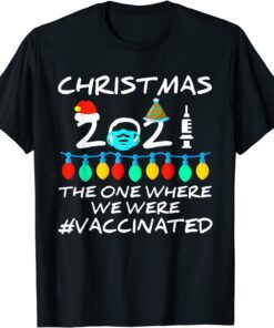 2021 Covid Vaccine Christmas Lights Ornament The One Where Tee Shirt