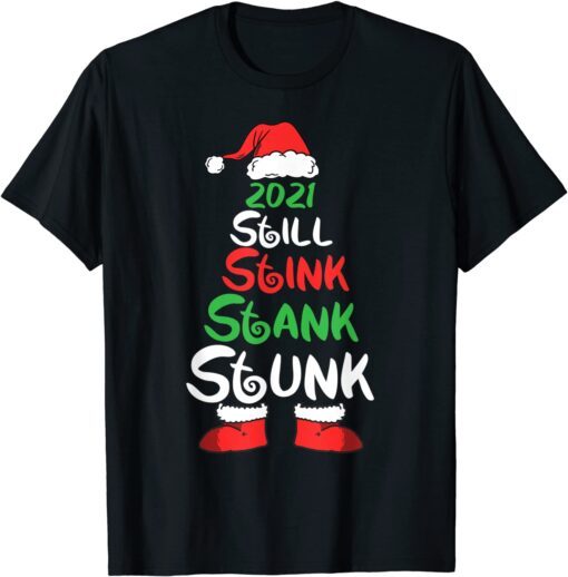 2021 Still Stink stank stunk Anti Biden Christmas family pjs Tee Shirt