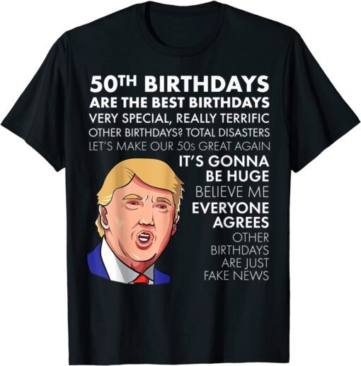 50th Birthday Trump Tee Shirt