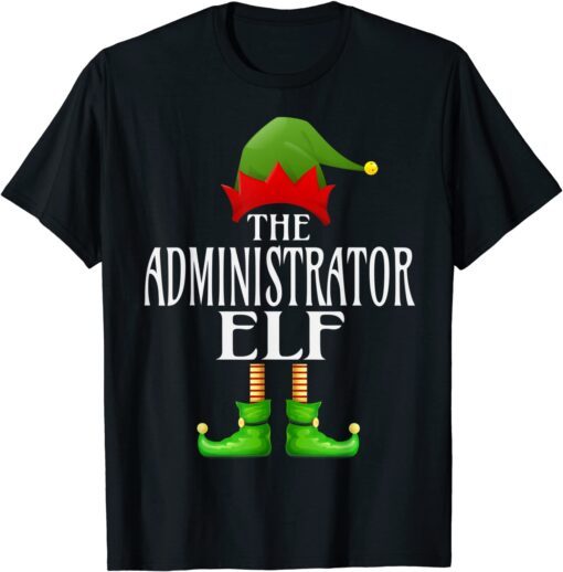 Administrator Elf Xmas Family Matching Group Christmas Tee Shirt